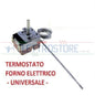 TERMOSTATO FORNO ELETTRICO UNIVERSALE +50 + 300 GRADI - 2 CONTATTI